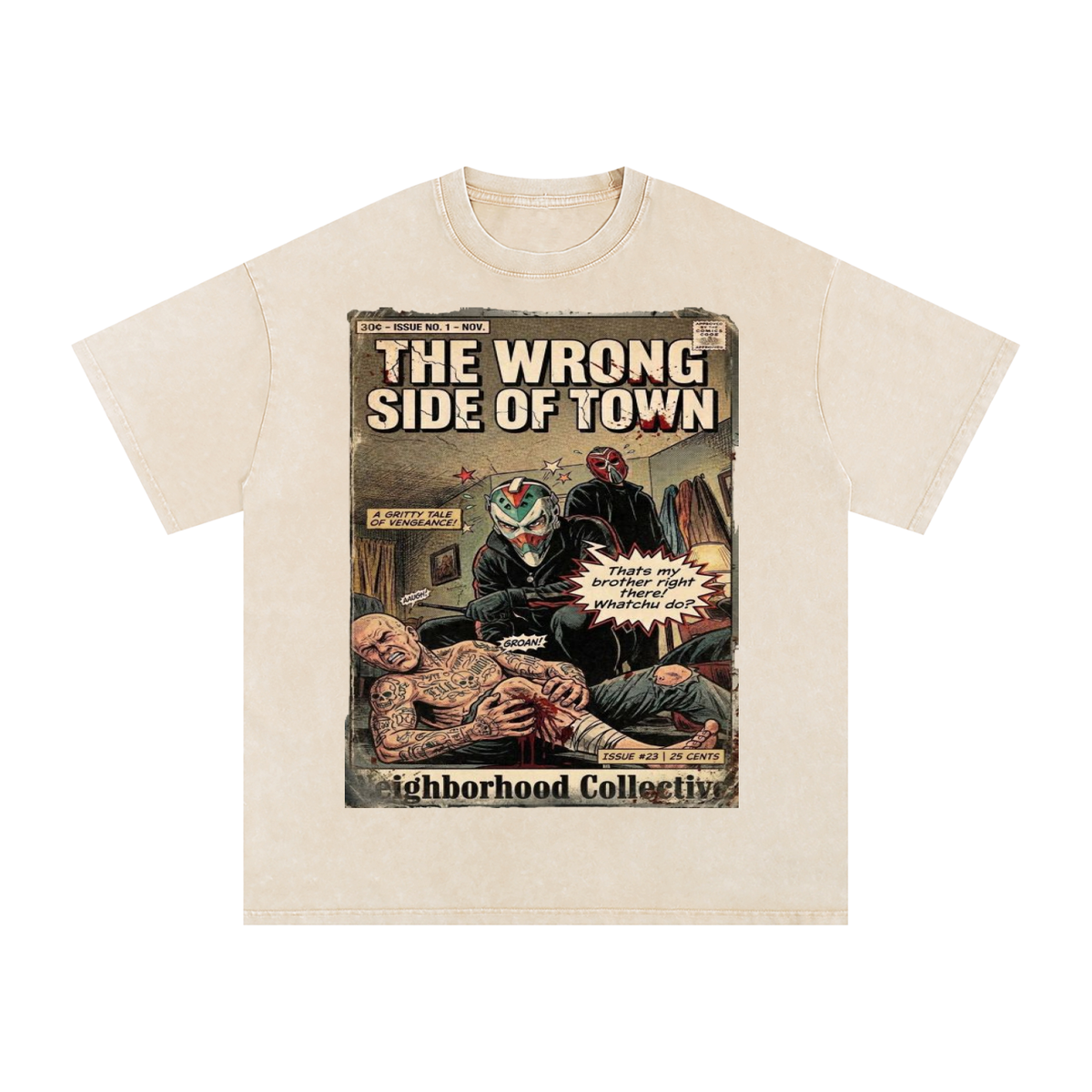 The Wrong Side of Town Neighborhood Collective Graphic T Shirt