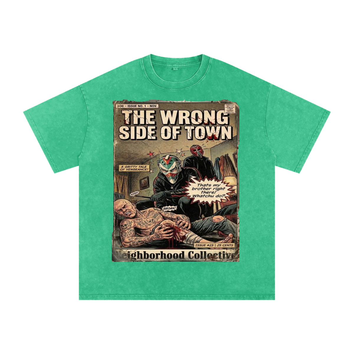 The Wrong Side of Town Neighborhood Collective Graphic T Shirt