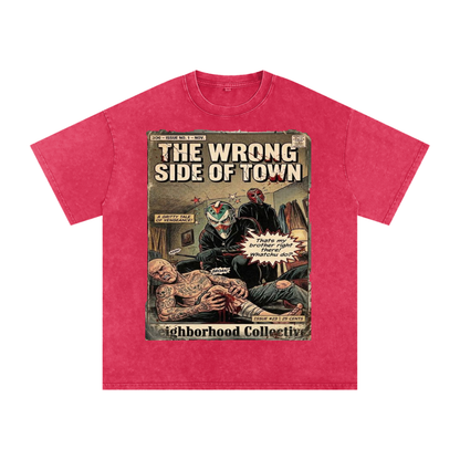 The Wrong Side of Town Neighborhood Collective Graphic T Shirt