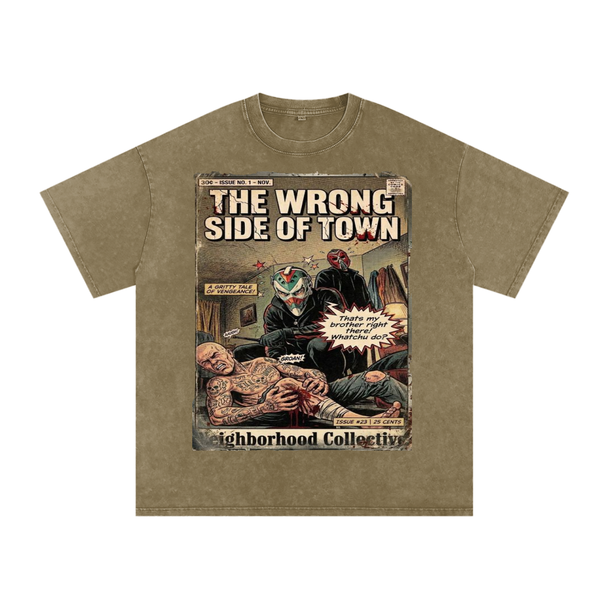The Wrong Side of Town Neighborhood Collective Graphic T Shirt